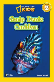 National Geographic Kids - Garip Deniz Canlıları