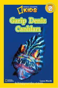 National Geographic Kids - Garip Deniz Canlıları - Kolektif