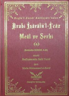 Keşfü'l-Envar Külliyatından Arabi İşaratü'l-İcaz Meal ve Şerhi 4