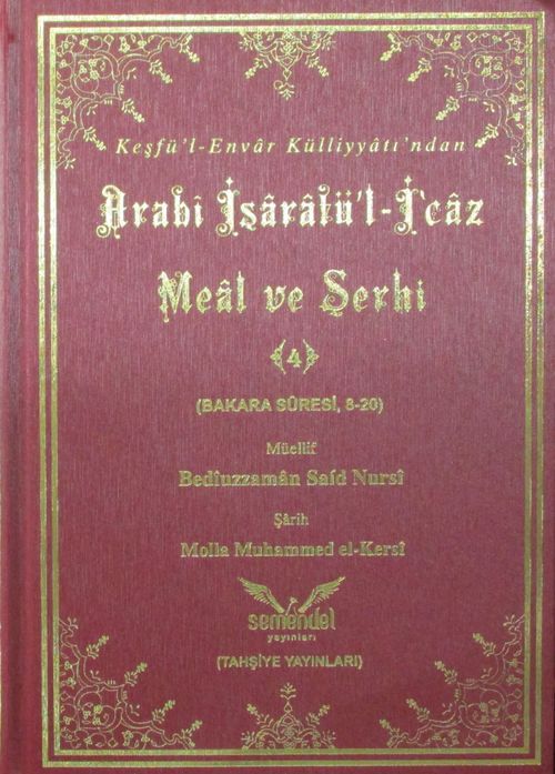 Keşfü'l-Envar Külliyatından Arabi İşaratü'l-İcaz Meal ve Şerhi 4