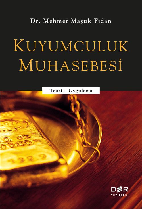 Kuyumculuk Muhasebesi & Teori - Uygulama