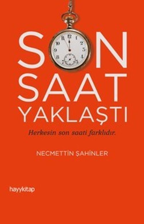 Son Saat Yaklaştı