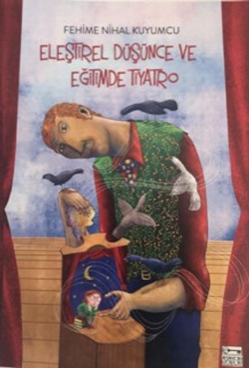 Eleştirel Düşünce ve Eğitimde Tiyatro