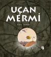U&ccedil;an Mermi