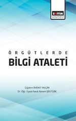 Örgütlerde Bilgi Ataleti 