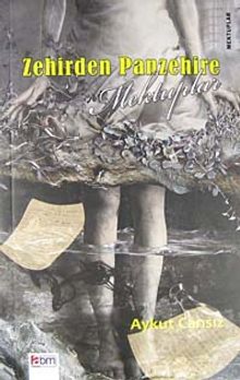 Zehirden Panzehire Mektuplar