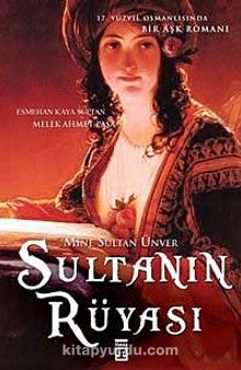 Sultanın Rüyası - Mine Sultan Ünver