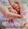 7/24 Anneye G&uuml;venli Bağlanma