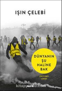 Dünyanın Şu Haline Bak - Işın Çelebi