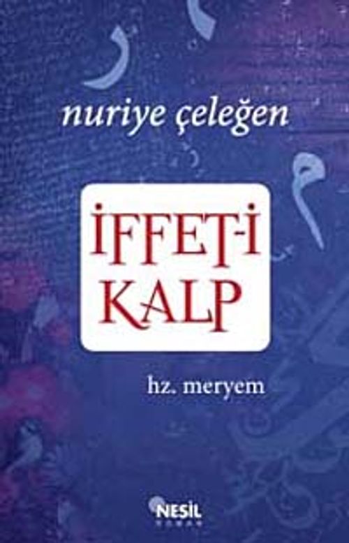 İffet-i Kalp & Hz. Meryem