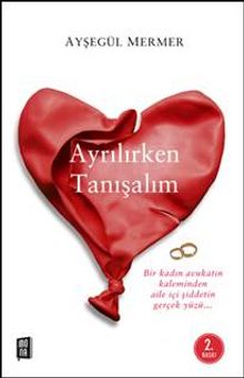 Ayrılırken Tanışalım - Ayşegül Mermer