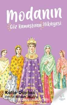 Modanın Göz Kamaştıran Hikayesi - Katie Daynes