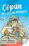 &Ccedil;&ouml;p&uuml;n Pis Kokulu Hikayesi