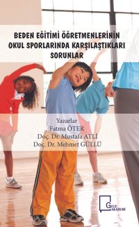 Beden Eğitimi Öğretmenlerinin Okul Sporlarında Karşılaştıkları