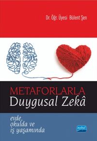 Metaforlarla Duygusal Zeka & Evde, Okulda ve İş Yaşamında