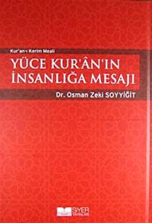 Kur'an-ı Kerim Meali & Yüce Kur'an'ın İnsanlığa Mesajı