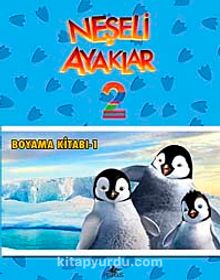 Neşeli Ayaklar 2 / Boyama Kitabı -1 - Bilinmeyen Yazar
