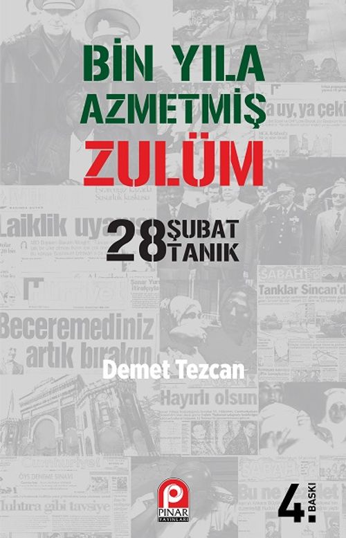 Bin Yıla Azmetmiş Zulüm & 28 Şubat 28 Tanık