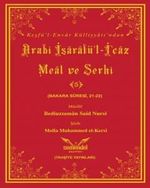 Keşfü'l-Envar Külliyatından Arabi İşaratü'l-İcaz Meal ve Şerhi 5