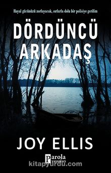 Dördüncü Arkadaş - Joy Ellis
