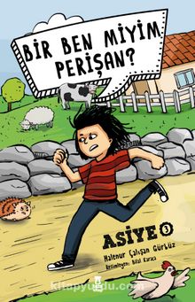 Bir Ben Miyim Perişan? / Asiye 3 - Halenur Çalışan