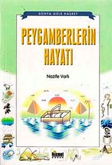 Peygamberlerin Hayatı