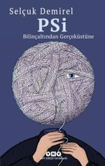 Psi-Bilinçaltından Gerçeküstüne