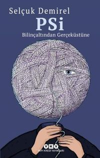 Psi-Bilinçaltından Gerçeküstüne