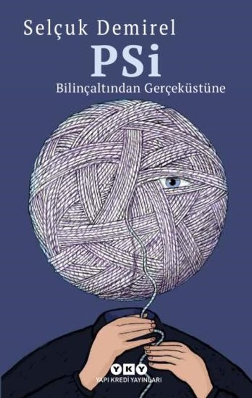 Psi-Bilinçaltından Gerçeküstüne