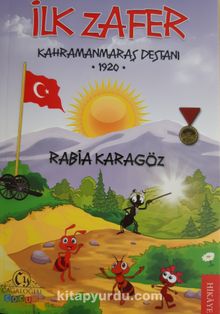 İlk Zafer Kahramanmaraş Destanı (1920) - Rabia Karagöz