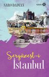 Serg&uuml;zeşt-i İstanbul