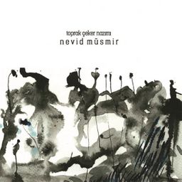 Nevid Müsmir - Toprak Çeker Nazımı (Cd)
