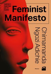 Feminist Manifesto & Kadınların Özgürlüğü İçin 15 Madde