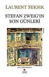 Stefan Zweig'in Son G&uuml;nleri