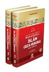 Sek&uuml;ler Ceza Hukuku Kurumlarıyla Mukayeseli İslam Ceza Hukuku (2 Cilt)