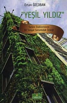 Yeşil Yıldız & Turizm Endüstrisinde Bir Sosyal Sorumluluk Örneği