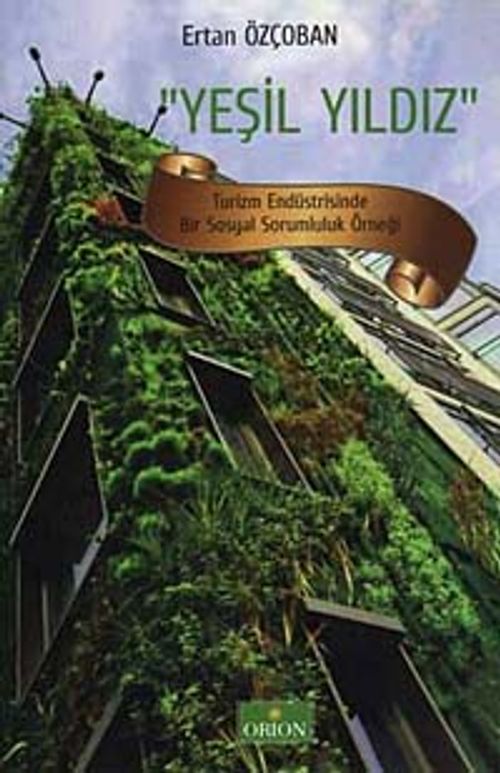 Yeşil Yıldız & Turizm Endüstrisinde Bir Sosyal Sorumluluk Örneği