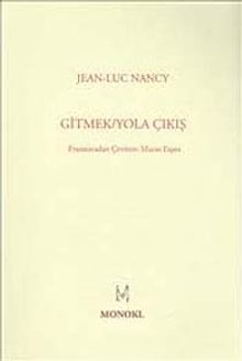 Gitmek / Yola Çıkış