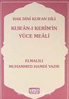 Hak Dini Kur'an Dili Kur'an-ı Kerim'in Yüce Meali (Cep Boy)