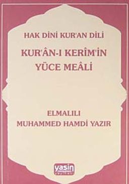 Hak Dini Kur'an Dili Kur'an-ı Kerim'in Yüce Meali (Cep Boy)