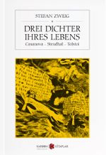 Drei Dichter ihres Lebens (Casanova - Stendhal - Tolstoi)
