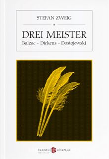Drei Meister (Balzac  Dickens - Dostojewski) - Stefan Zweig