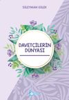 Davet&ccedil;ilerin D&uuml;nyası