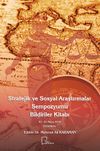 Stratejik ve Sosyal Araştırmalar Sempozyumu Bildiriler Kitabı