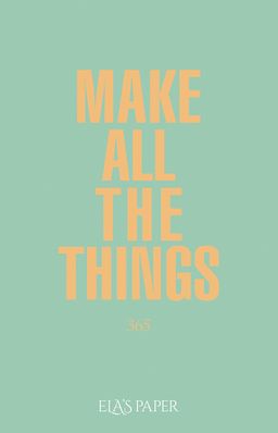 Make All The Things (Su Yeşil)