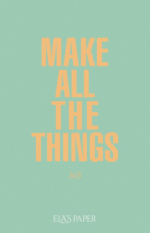 Make All The Things (Su Yeşil)