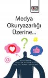 Medya Okuryazarlığı &Uuml;zerine