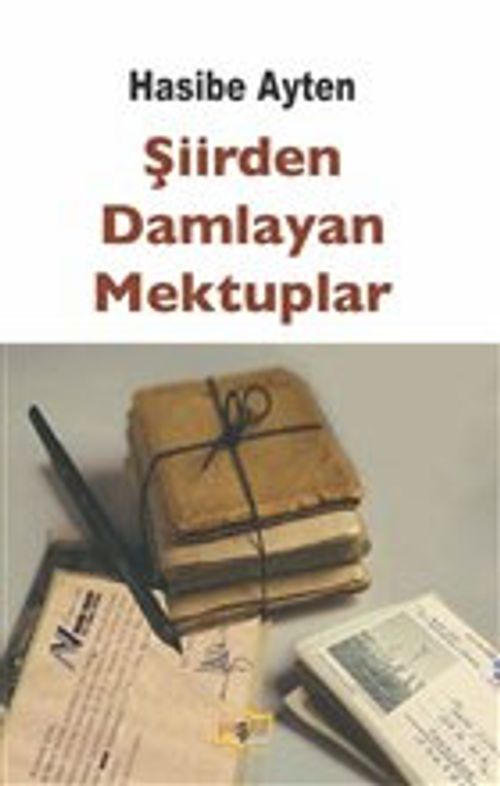 Şiirden Damlayan Mektuplar