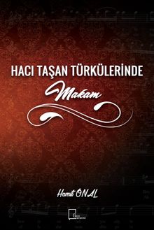 Hacı Taşan Türkülerinde Makam