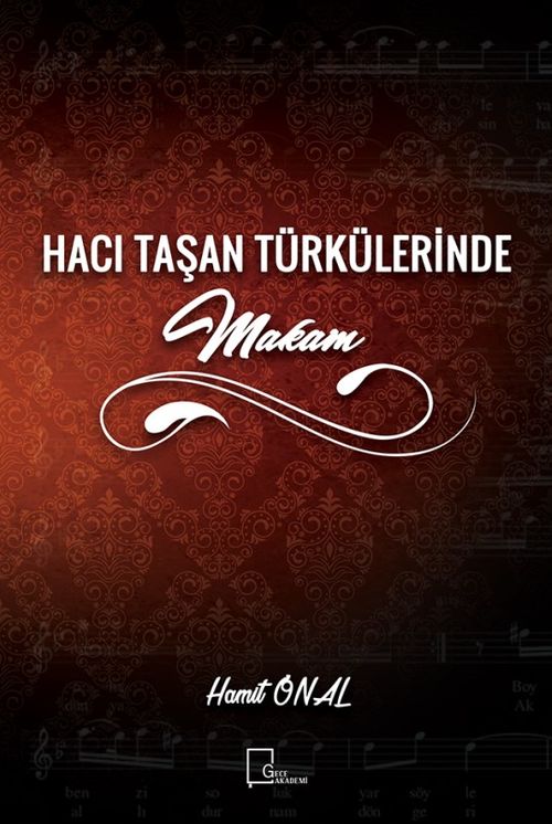 Hacı Taşan Türkülerinde Makam